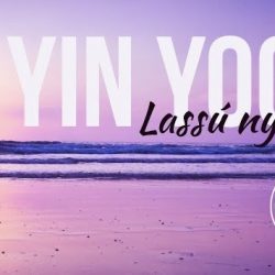 Yin yoga, lassú nyújtás kezdőknek